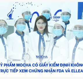 Mỹ phẩm Mocha có giấy kiểm định không? Trực tiếp xem chứng nhận FDA và Ellead